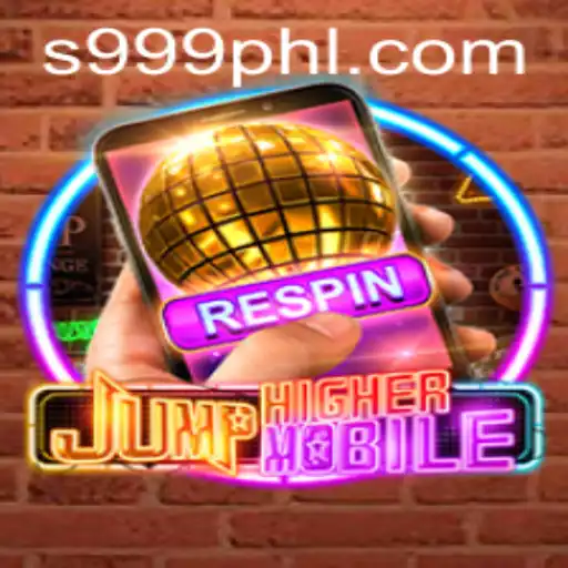 JumpHighermobile: Elevate Your Gaming Experience with 999PHL